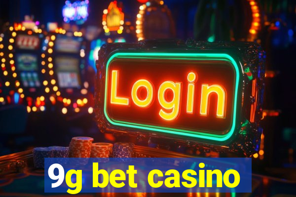 9g bet casino